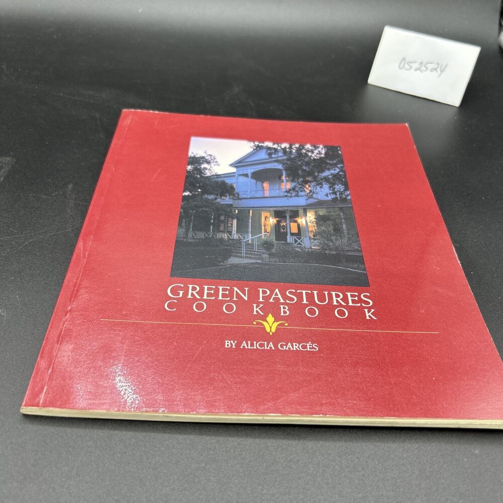 GREEN PASTURES COOKBOOK Autographed/ Signed By Alicia Garcés - See Pics